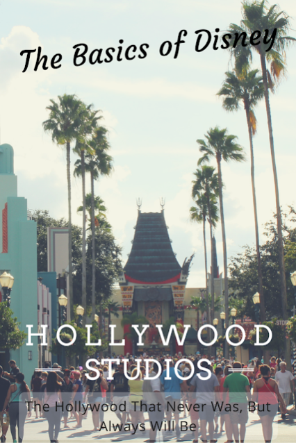 Basics of Disney- Hollywood Studios